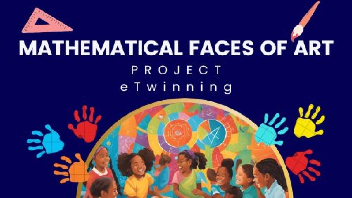 Mathematical faces of art eTwinning projesi